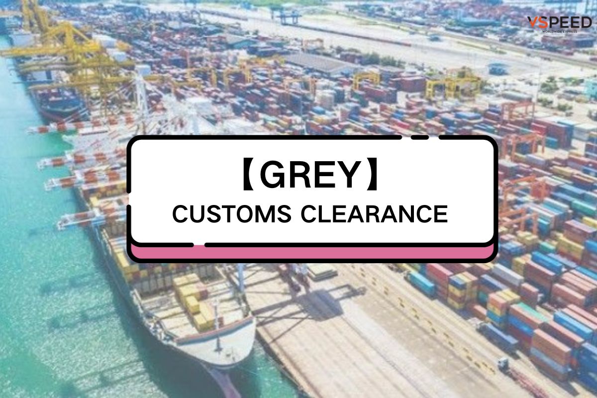 What is Grey Clearance?